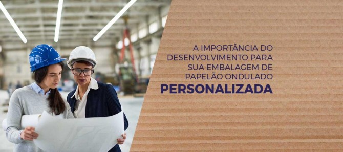 Embalagem de papelão ondulado personalizada